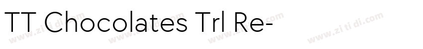 TT Chocolates Trl Re字体转换